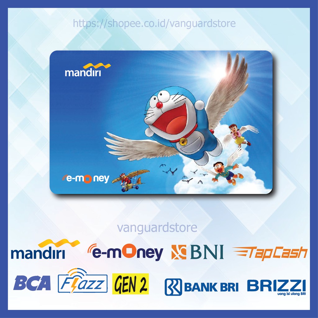 KARTU E MONEY E TOLL DORAEMON SAYAP ANIME 58 EMONEY MANDIRI FLAZZ BCA BNI TAPCASH BRIZZI BRI-1 SISI