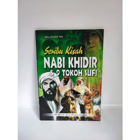 Seribu Kisah Nabi Khidir & 9 Tokoh Sufi