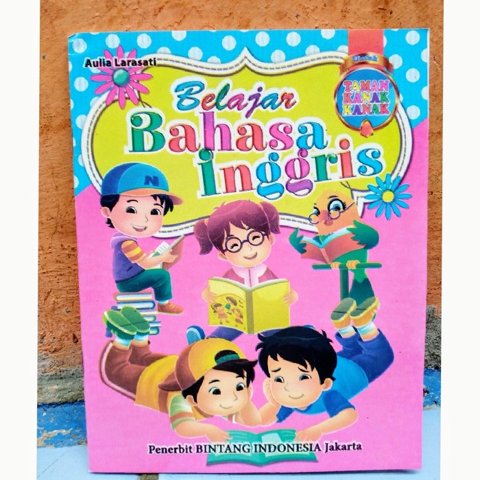 Buku Belajar Bahasa Inggris / Buku Anak Anak