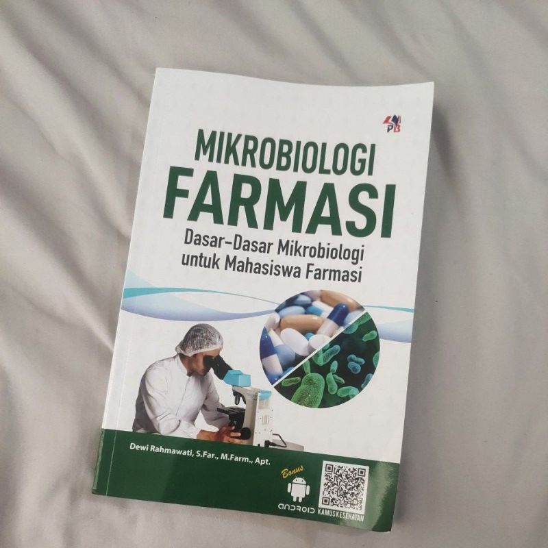 MIKROBIOLOGI FARMASI [DASAR DASAR MIKROBIOLOGI UNTUK MAHASISWA FARMASI]