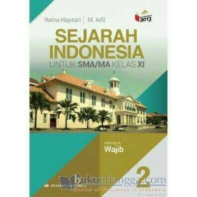 

SEJARAH INDONESIA SMA JL.XI (K2013) wajib