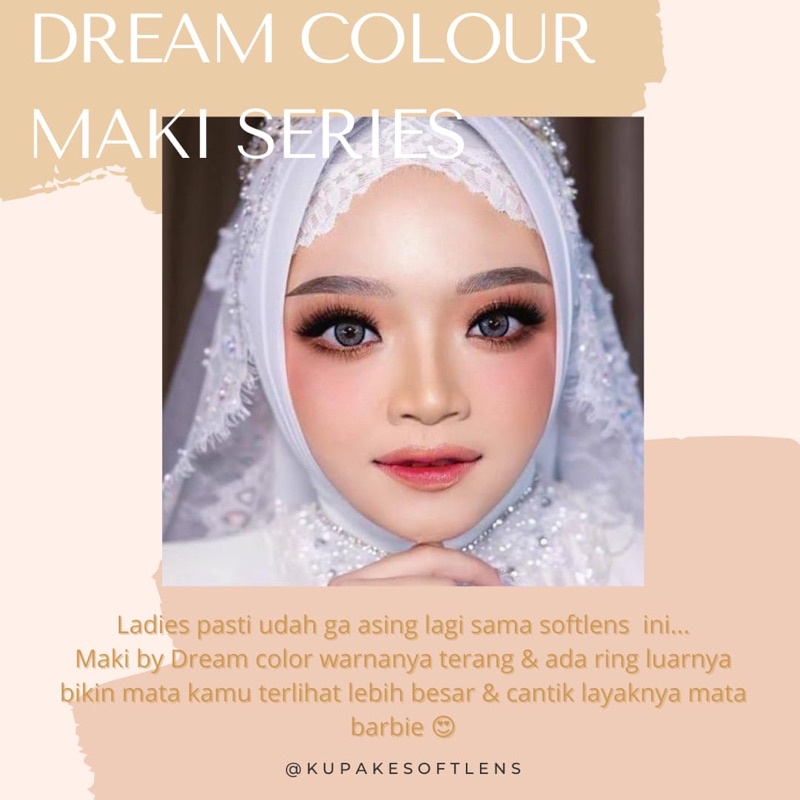 KUPAKESOFTLENS Maki Glamour Softlens By DreamColor