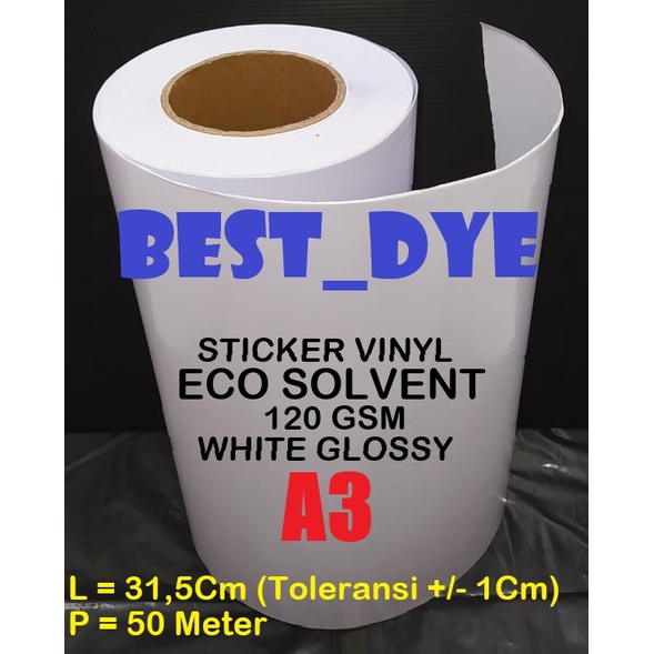 

Sticker Vinyl ECO SOLVENT White Glossy 120 GR, A3 = 31,5 CM x 50 M, Roll