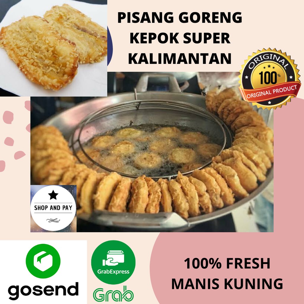 Pisang Goreng Pontianak Kalimantan Kepok Kuning | KHUSUS GOJEK GRAB