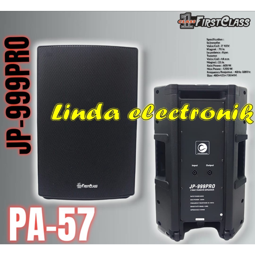 SPEAKER PASIF FRISTCLASS JP999PRO PA57 2PCS 15INCH JP 999PRO JP999 PRO PA 57