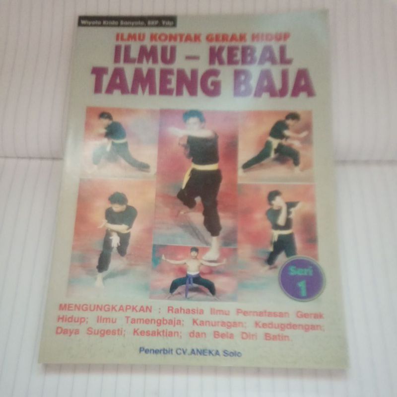 

ILMU KONTAK GERAK HIDUP ILMU - KEBAL TAMENG BAJA(original) CV. ANEKA Solo