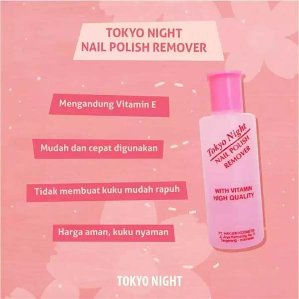 TOKYO NIGHT Nail Polish Remover ACETONE Aseton Pembersih Penghapus Kutek Cat Kuku [40ML / 76ML]