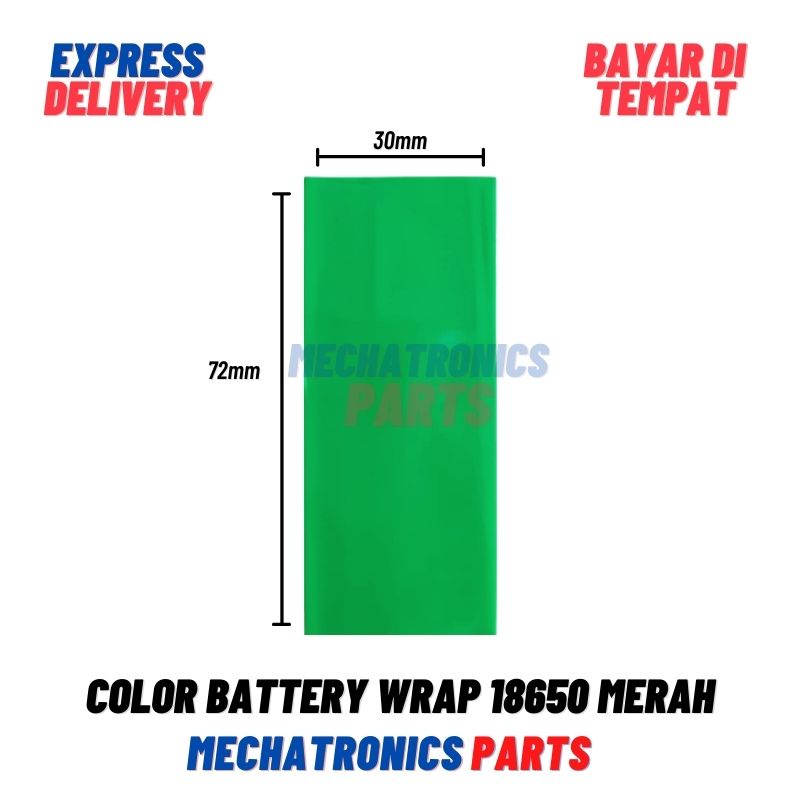 COLOR BATTERY WRAP 18650 PLASTIK BATERAI JAKET PLASTIK SKIN PVC JACKET- HIJAU DAUN