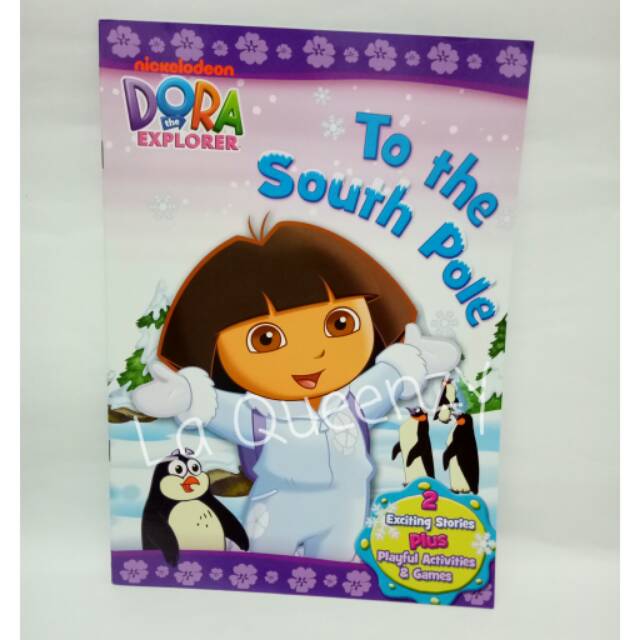 (LQ) Buku Dora The Explorer To The South Pole