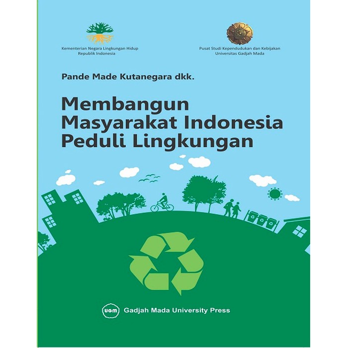 

Buku Membangun Masyarakat Indonesia Peduli Lingkungan