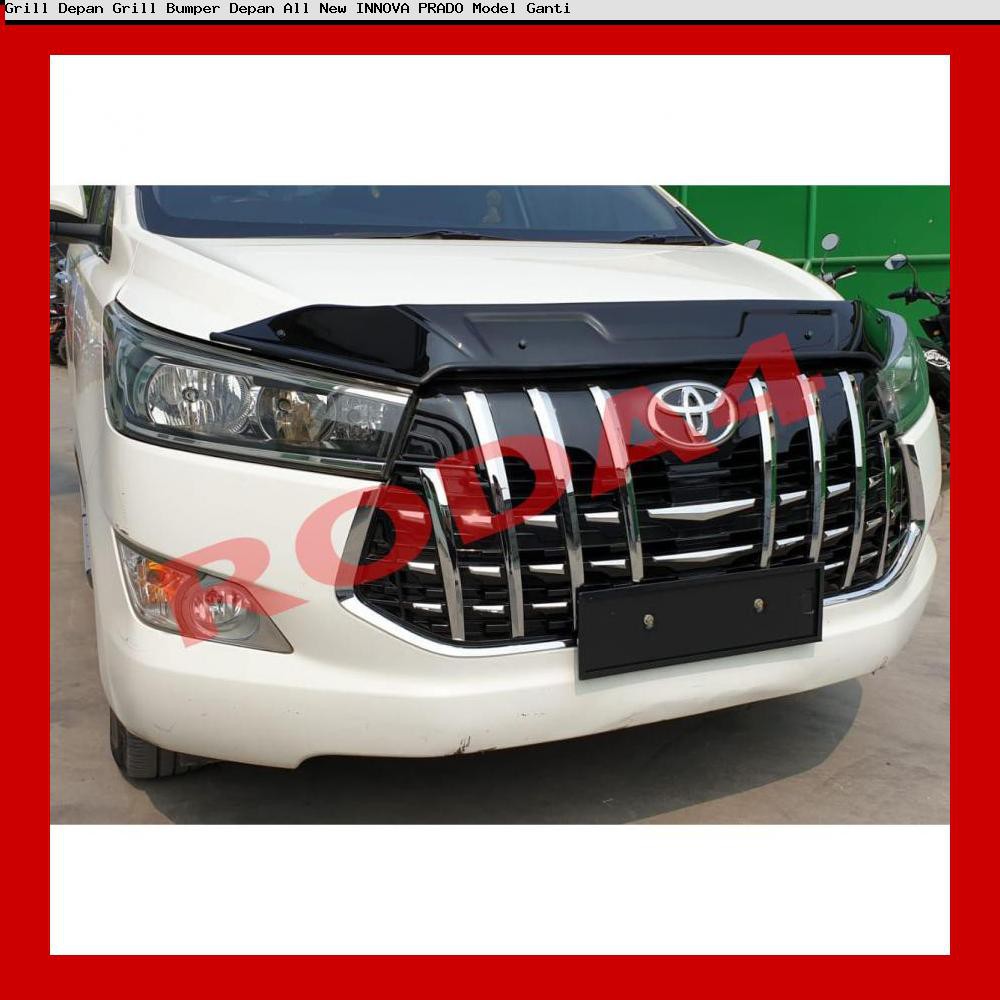 Grill Depan Grill Bumper Depan All New INNOVA PRADO Model Ganti