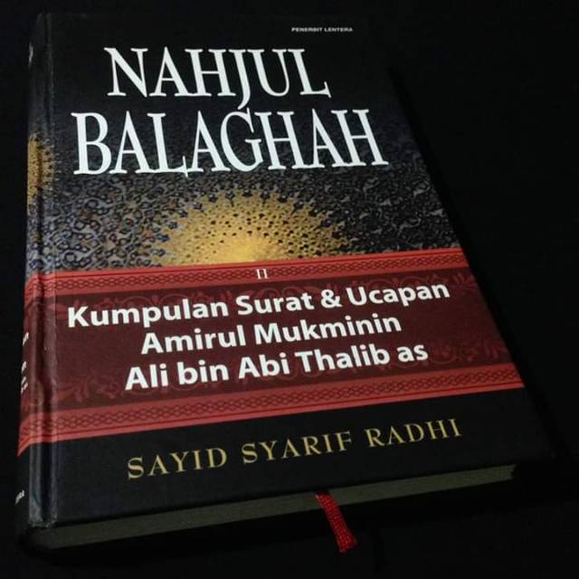 NAHJUL BALAGHAH JILID II - Puncak Kefasihan - Sayid Syarif Radhi - Penerbit Lentera