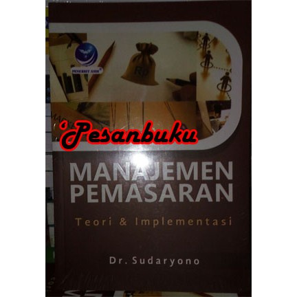 Buku Manajemen Pemasaran Teori Dan Implementasi Dr Sudaryono Shopee Indonesia