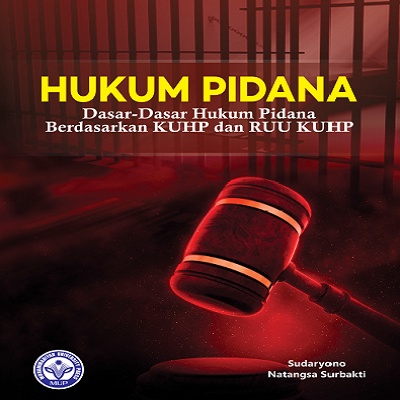 Hukum Pidana - Dasar-Dasar Hukum Pidana Berdasarkan KUHP dan RUU KUHP