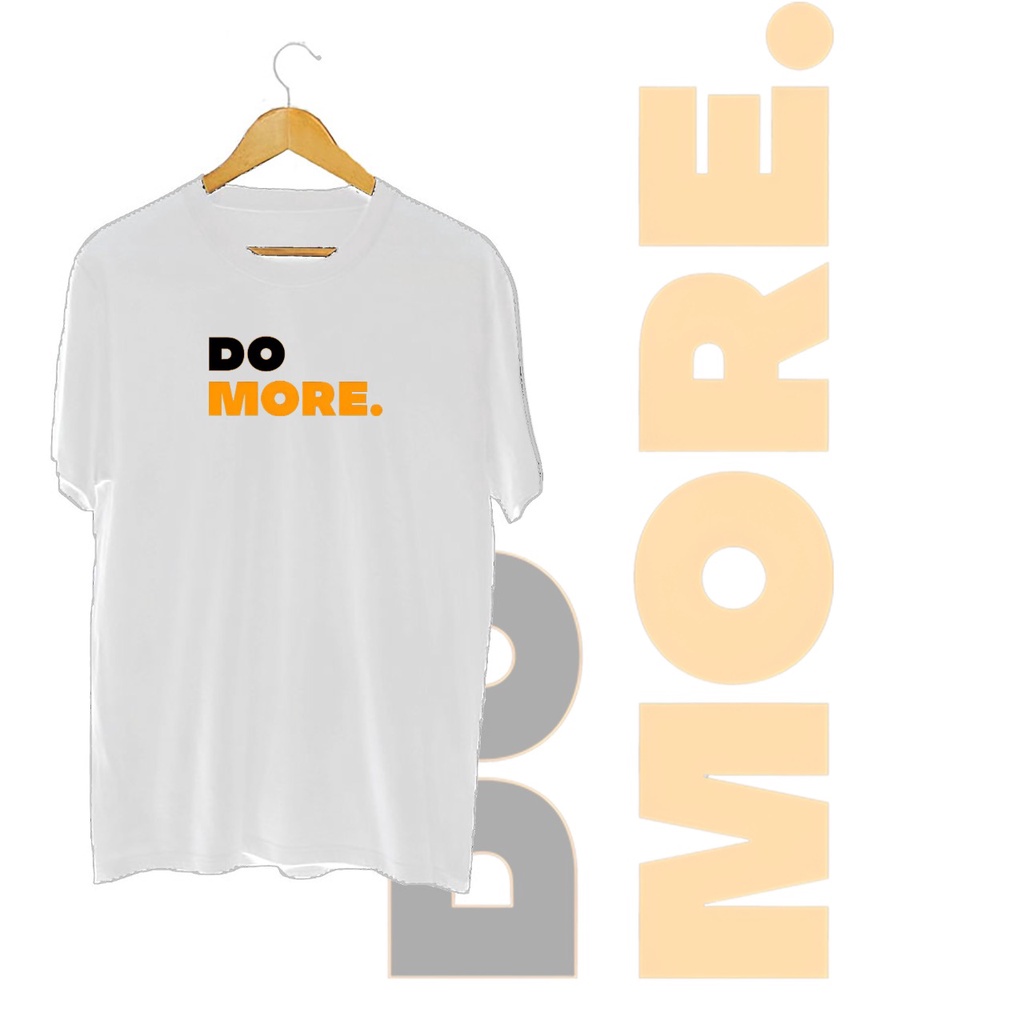 KAOS OVERSIZE DO MORE T-SHIRT