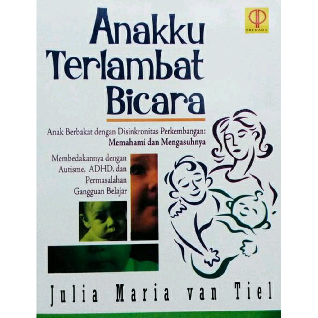 ANAKKU TERLAMBAT BICARA Berkualitas