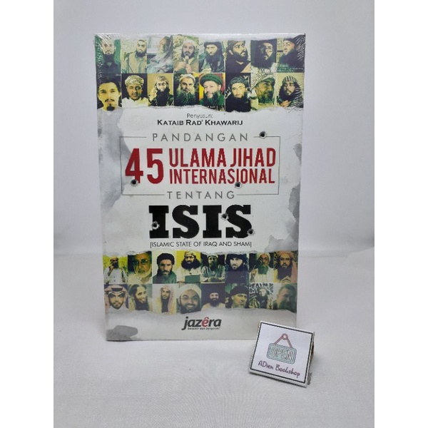 BUKU PANDANGAN 45 ULAMA JIHAD INTERNASIONAL TENTANG ISIS KATAIB  RAD KHAWARIZ AJAZERA
