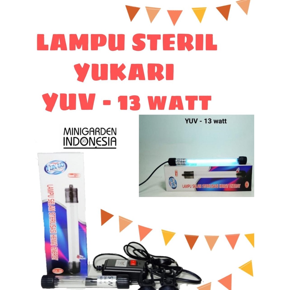 YUKARI YUV-13W WATT LAMPU UV LAMP STERILISASI SELAM AQUARIUM AQUASCAPE