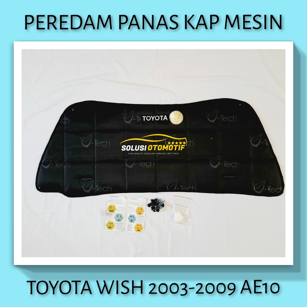 TOYOTA WISH AE10 2003-2009 VTECH Ori Pelindung Peredam Panas Kap Mesin Aksesoris Variasi Mobil