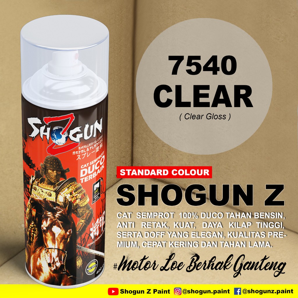 Pilok Shogun Z  Warna Clear / Cat Semprot Mobil & Motor / Pilox Tahan Bensin