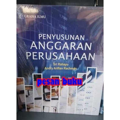 

Buku Penyusunan Anggaran Perusahaan - Sri Rahayu