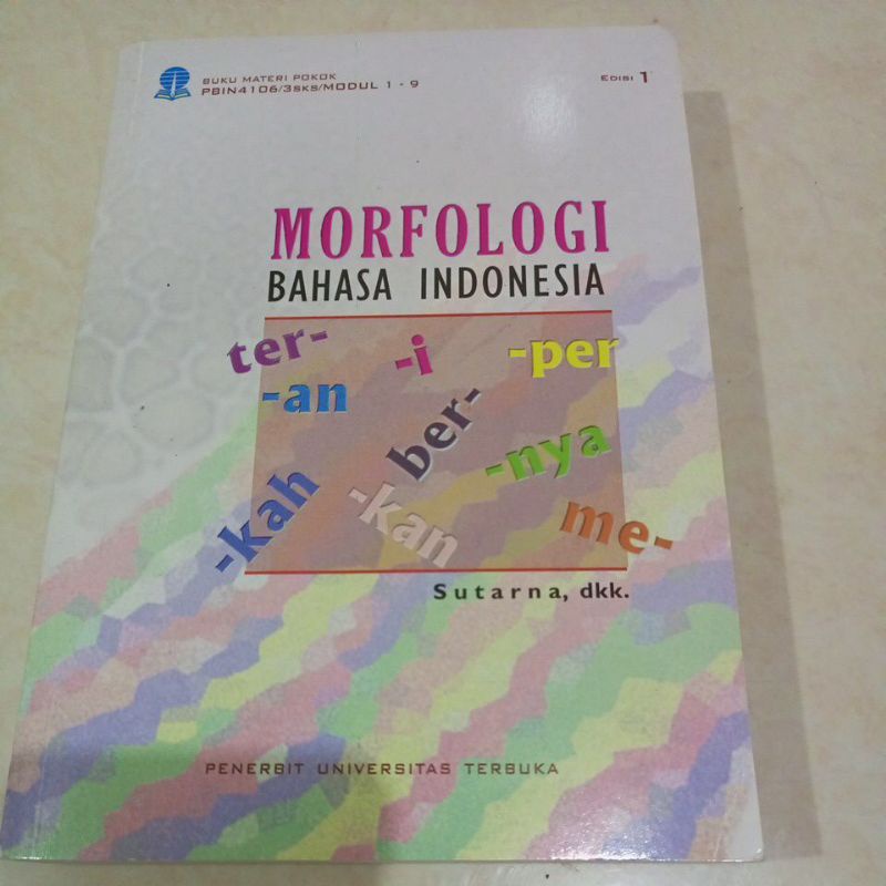 Modul UT BMP PBIN4106 Morfologi Bahasa Indonesia edisi 1