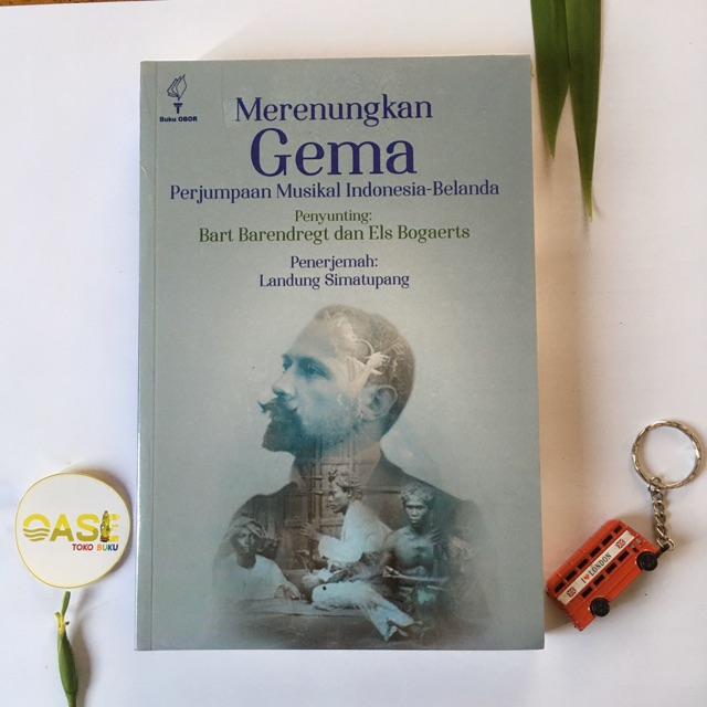 Merenungkan Gema; Perjumpaan Musikal Indonesia-Belanda