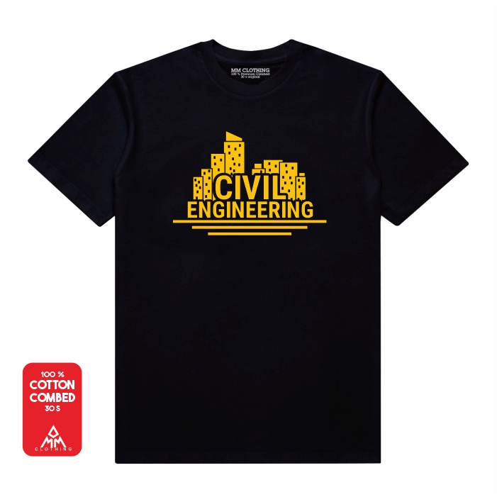 KAOS BAJU CIVIL ENGINEERING TEKNIK SIPIL ENGINEER - MMCLOTHING