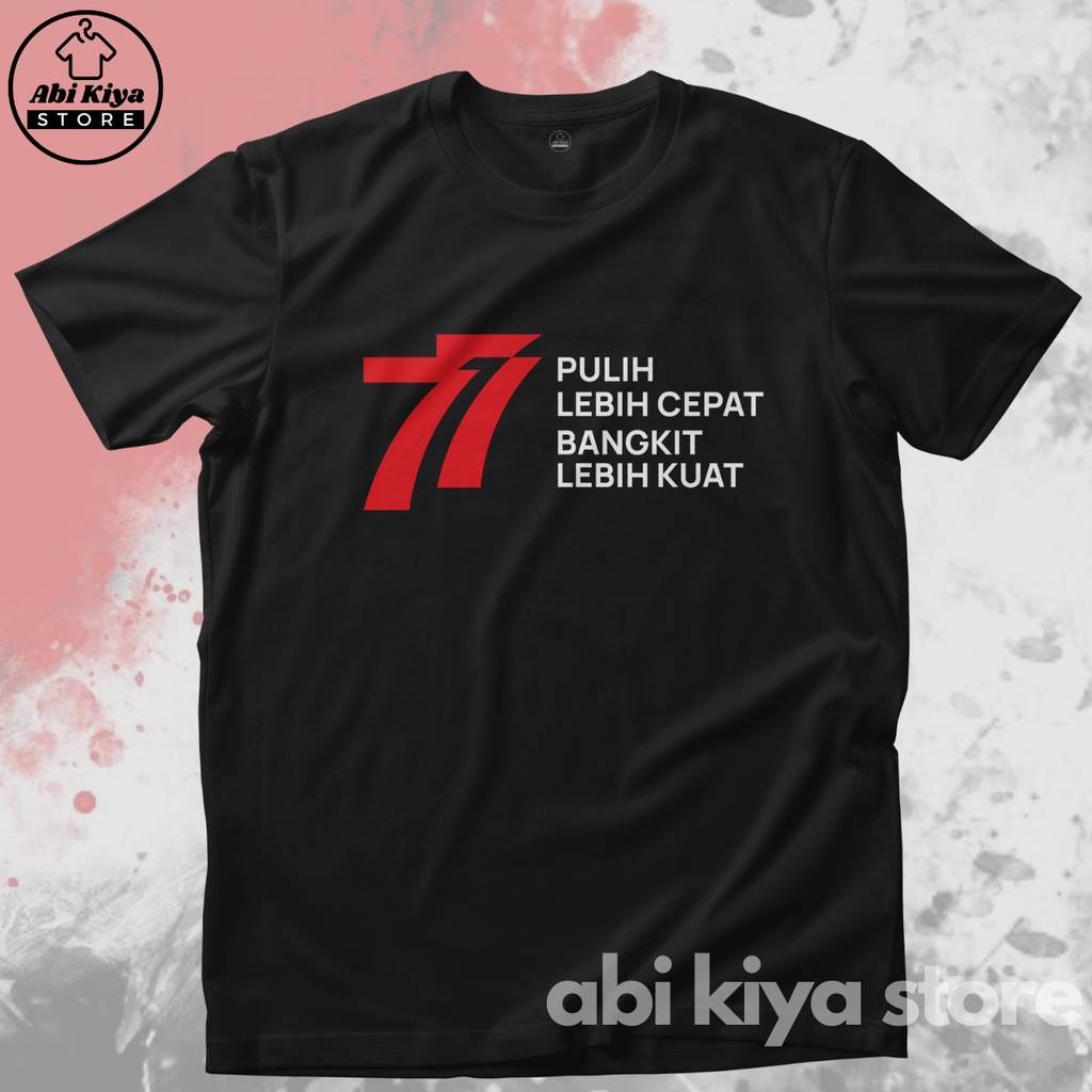 Kaos HUT RI 77 Tahun Indonesia Merdeka 17 Agustus Merah Putih Distro Pria Wanita Murah Keren Origina