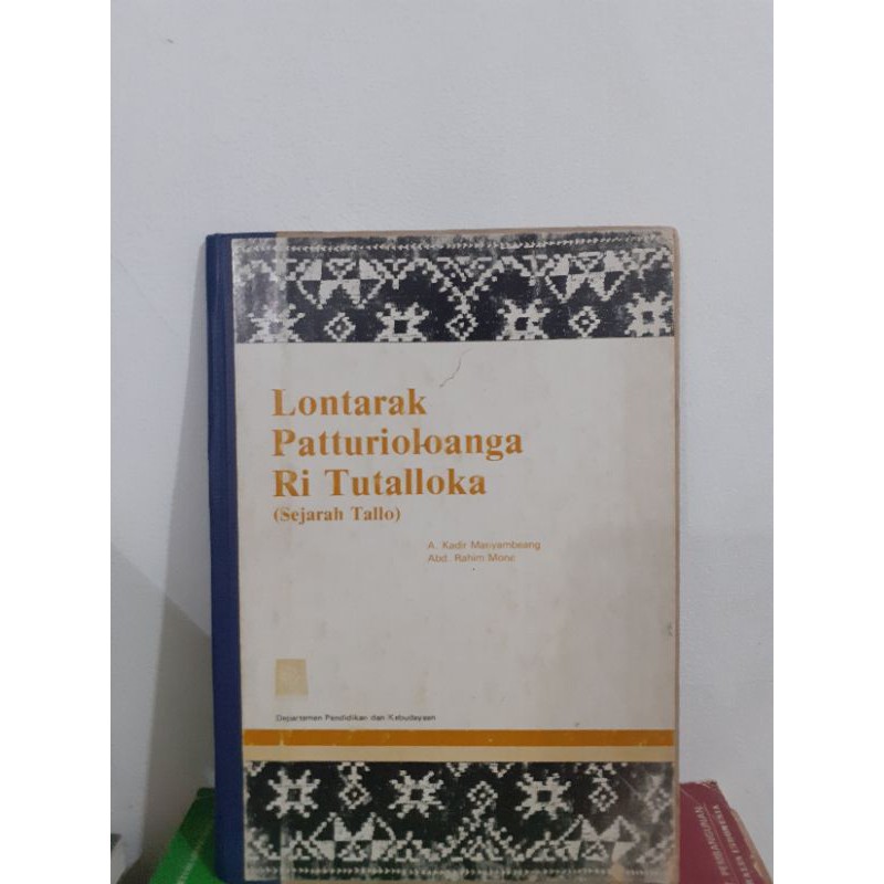 LONTARAK PATTURIOLOANGA RI TUTALLOKA (Sejarah Tallo)