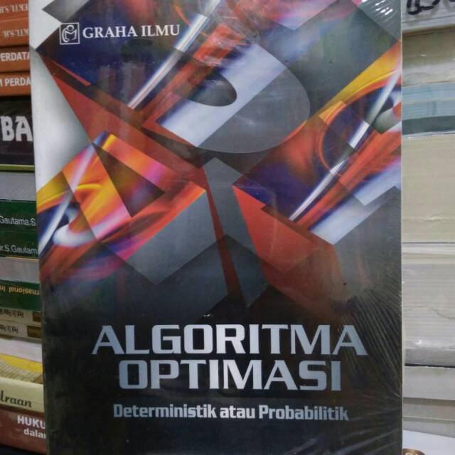 ALGORITMA OPTIMASI DETERMINISTIK ATAU PROBABILITIK