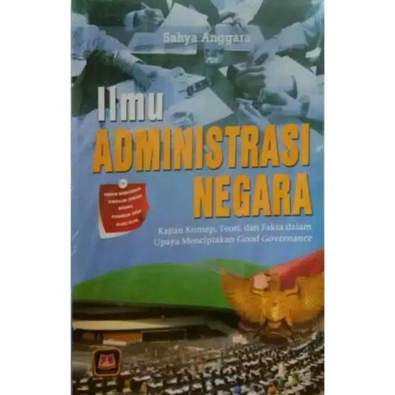 Jual Ilmu Administrasi Negara Kajian Konsep Teori Dan Fakta Dalam Upaya Menciptakan Good 1743