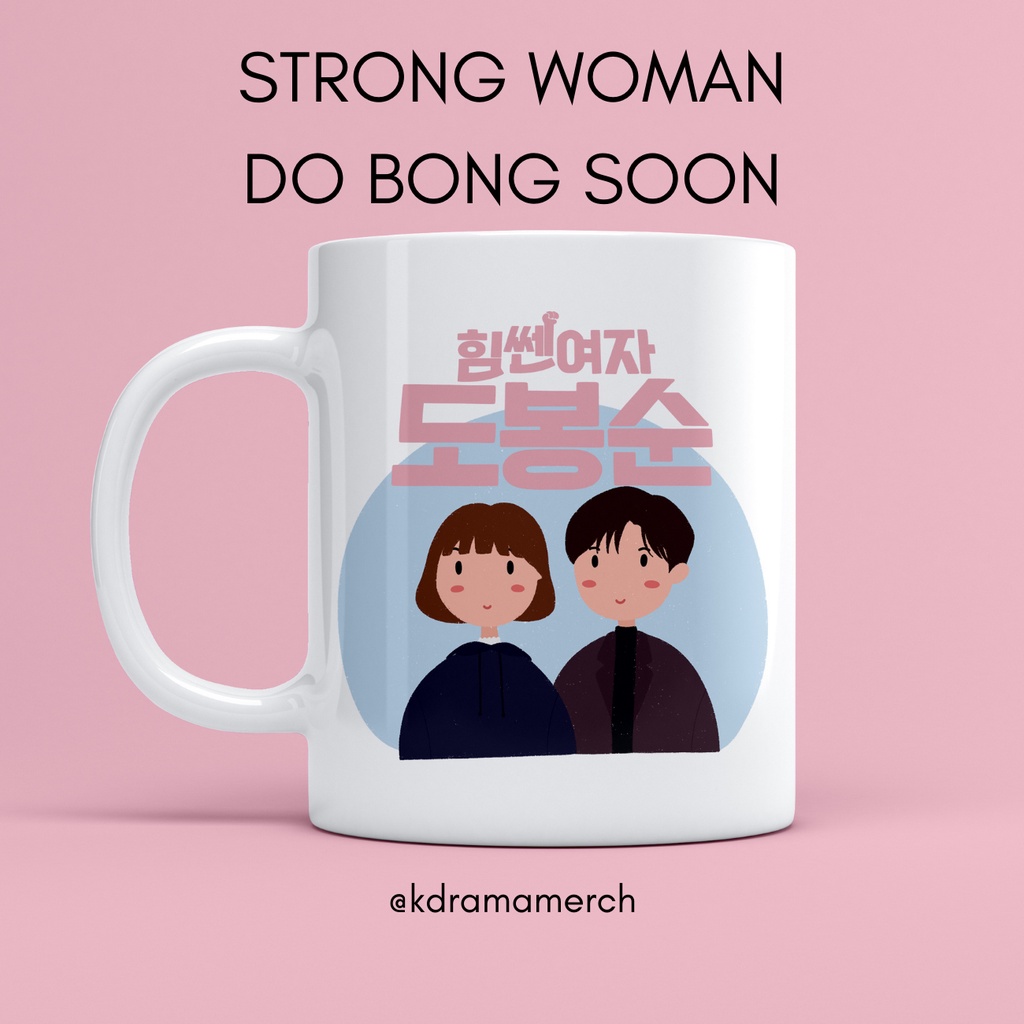 STRONG WOMAN DO BONG SOON MUG DRAMA KOREA / GELAS / DRAMA KOREA FANKIT / DRAKOR / MUG KERAMIK KDRAMA