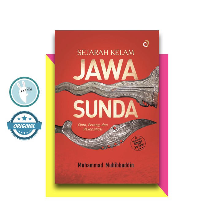 SEJARAH KELAM JAWA & SUNDA | MUHAMMAD MUHIBBUDDIN | PENERBIT ARASKA (ORIGINAL)