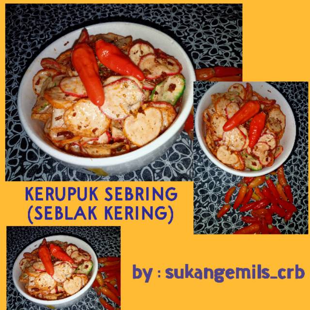

KERUPUK SEBRING (SEBLAL KERING)