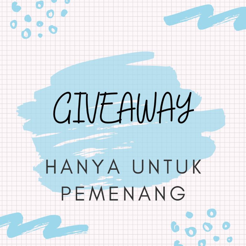 

GIVEAWAY / KHUSUS PEMENANG