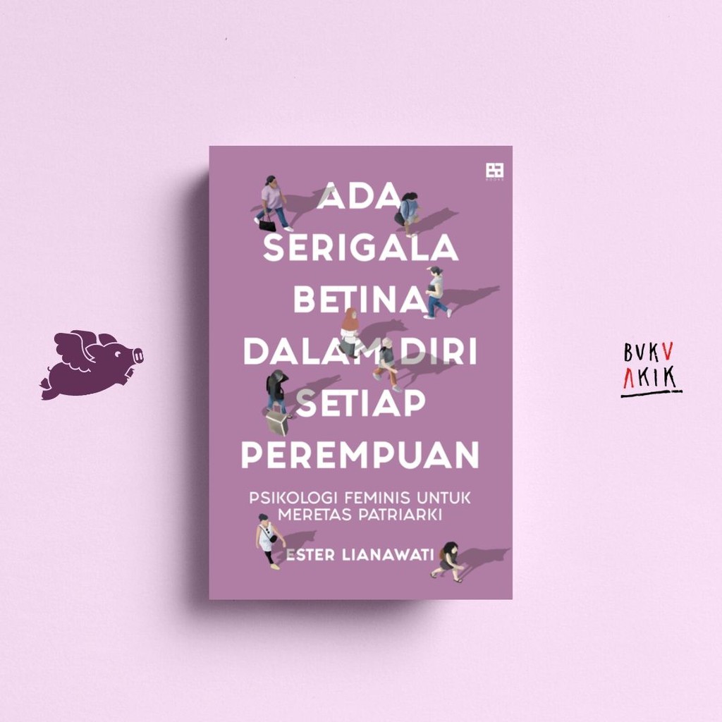 Ada Serigala Betina Dalam Diri Setiap Perempuan - Ester Lianawati