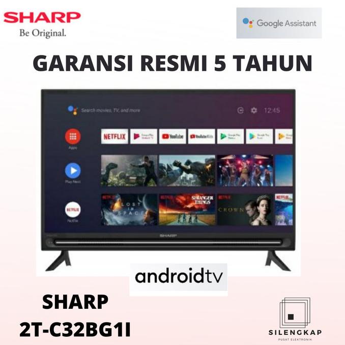 TV SHARP 32 INCHI ANDROID TV 2T-C32BG1 GARANSI RESMI Termurah