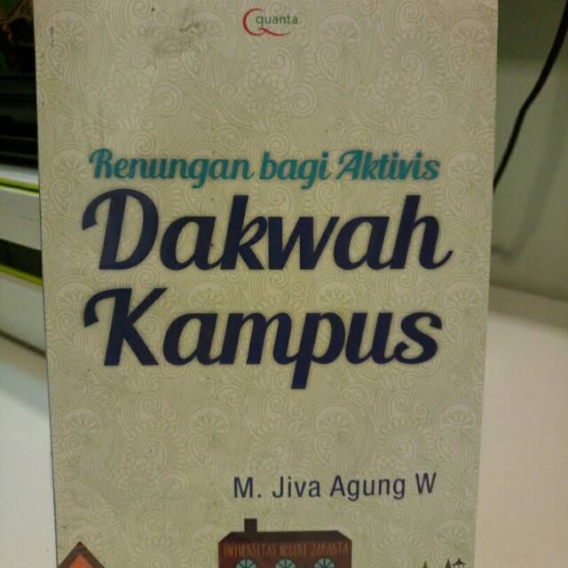 Renungan bagi Aktivis Dakwah Kampus (Indonesian Edition)