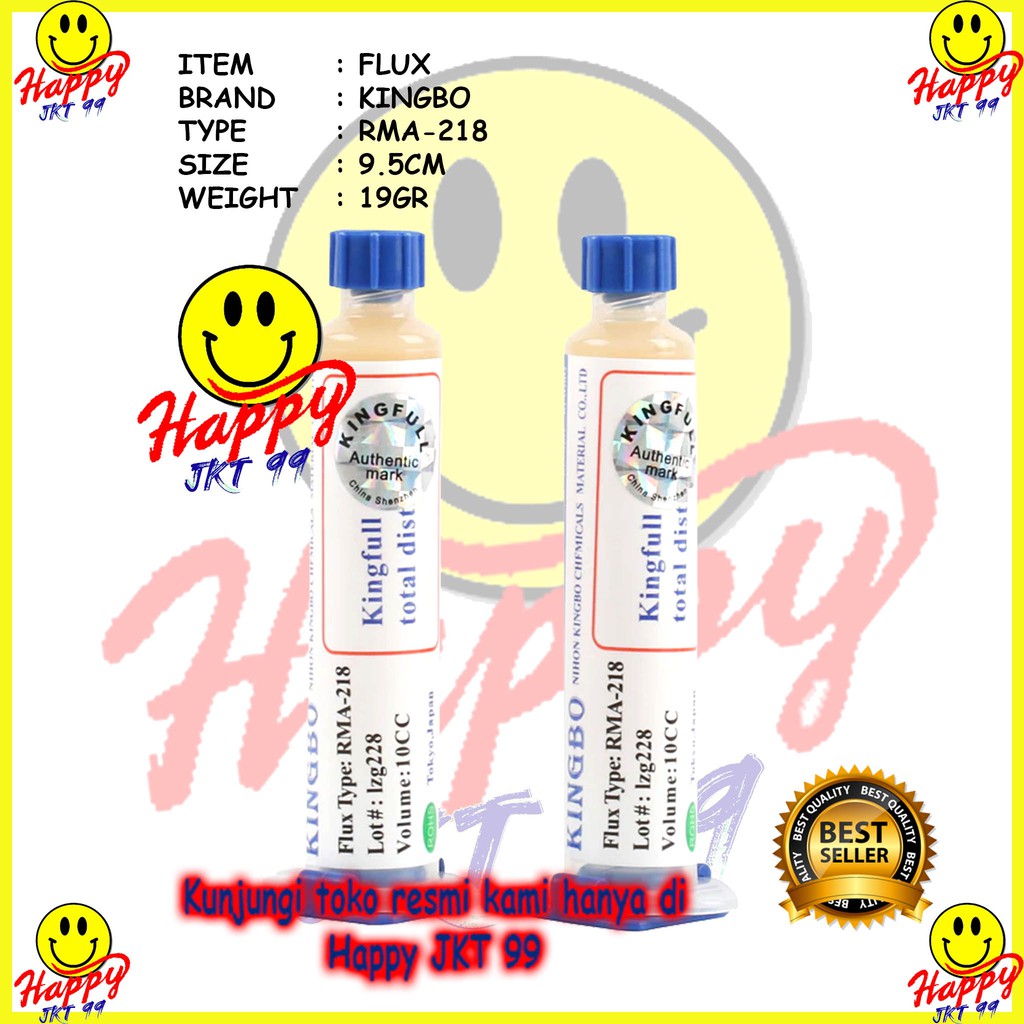 [ HAPPY JKT 99 ] FLUX KINGBO RMA-218 RMA218 RMA 218 10 CC 10CC SUNTIK MINYAK PASTA SOLDER ORIGINAL