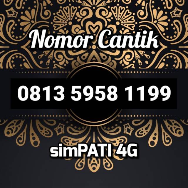 Kartu Perdana Telkomsel Nomor Cantik Simpati 4G LTE Nomer 0813 5958 1199