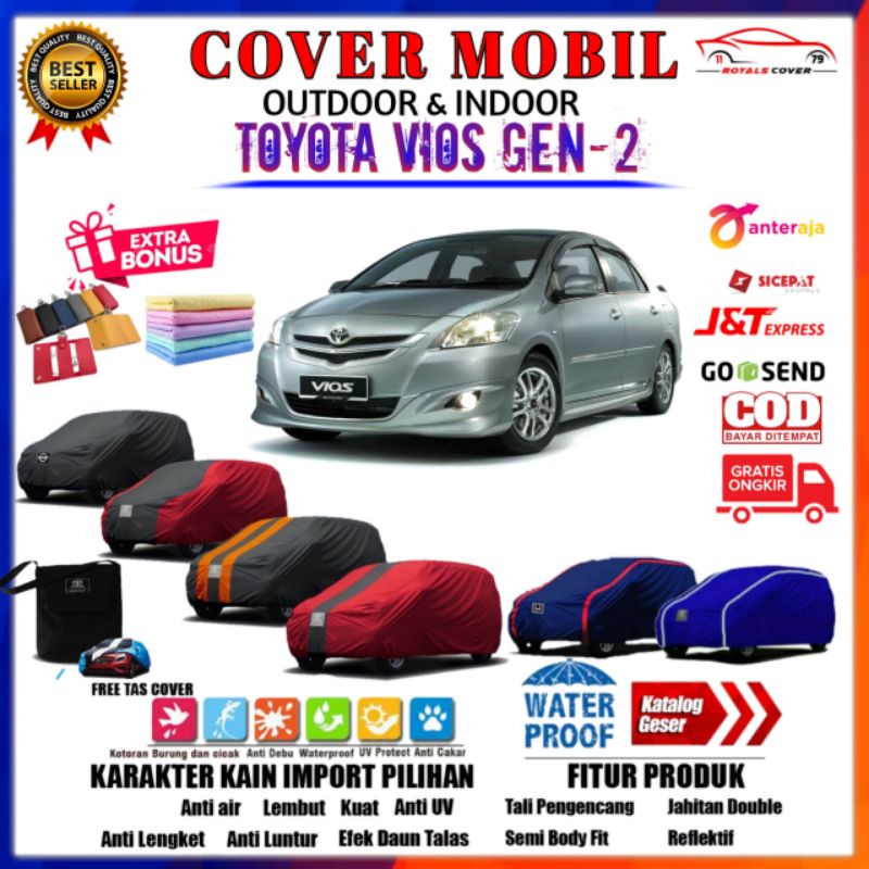 Cover Mobil Toyota Sedan VIOS GEN 2 / Sarung Mobil Toyota VIOS Selimut Mantel Tutup Penutup Outdoor