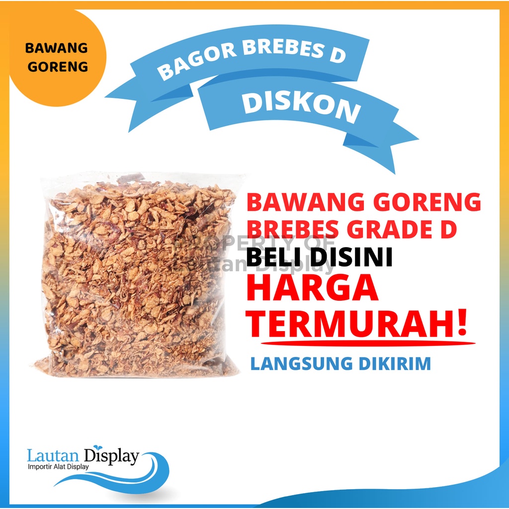 

Bawang Goreng Brebes 1 Kg (Grade D) Termurah, Bawang Kiloan