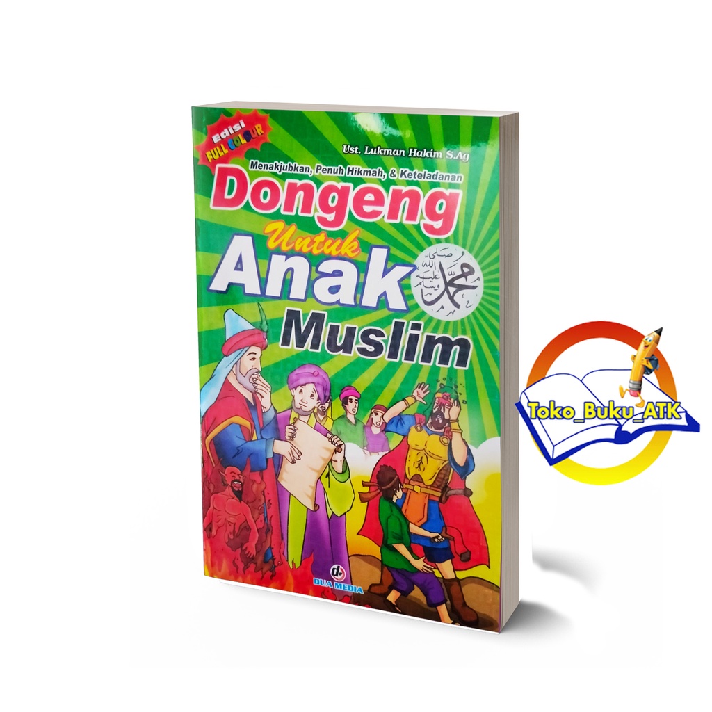 

DONGENG ANAK MUSLIM