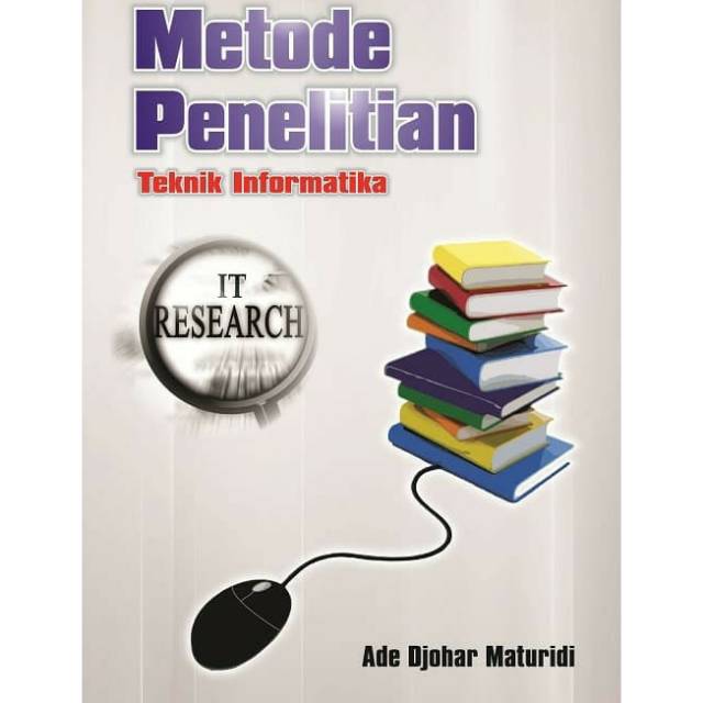

NEW - BUKU Metode Penelitian Teknik Informatika. - ASLI -