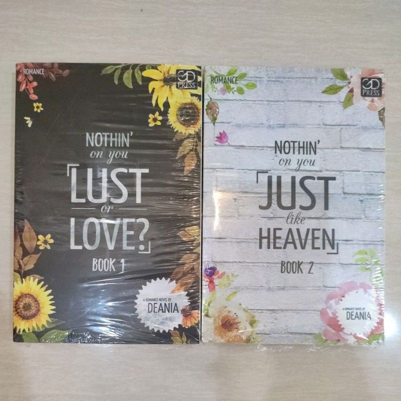 Nothin On You - Lust or Love (book 1) & Just like Heaven (book 2) - Deania