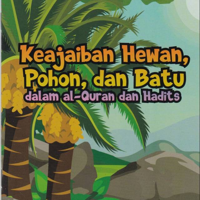 Keajaiban Hewan Pohon Dan Batu