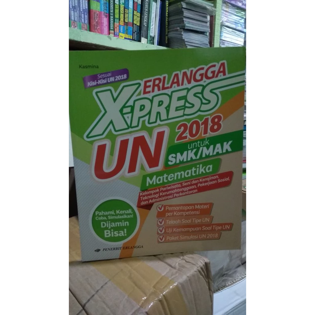 ERLANGGA X-PRESS UN 2018 SMK MATEMATIKA PARIWISATA, SENI & KERAJINAN