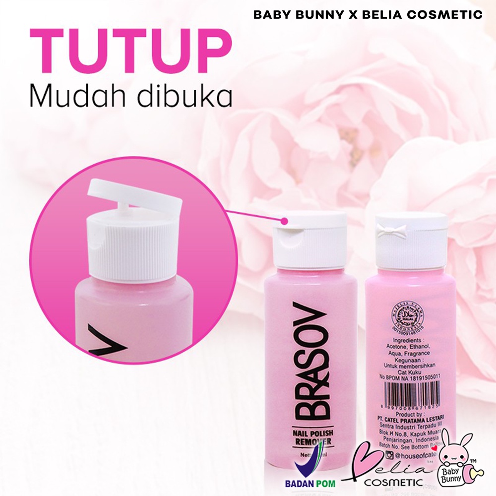 ❤ BELIA ❤ BRASOV Nail Polish Remover 65ml Original Halal (Aseton Penghapus Kutek cat kuku) | BPOM