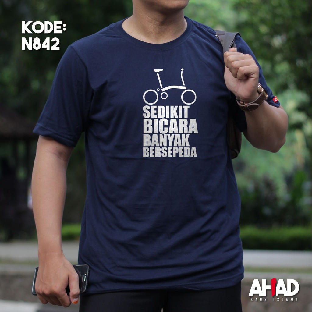 Kaos Islami Ahad-Sedikit bicara banyak bersepeda N841